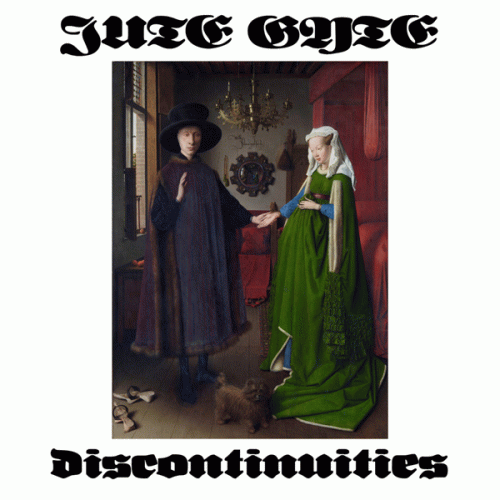 Jute Gyte : Discontinuities